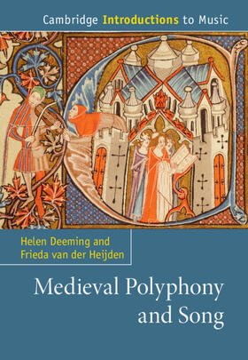 Deeming / van der Heijden |  Medieval Polyphony and Song | Buch |  Sack Fachmedien