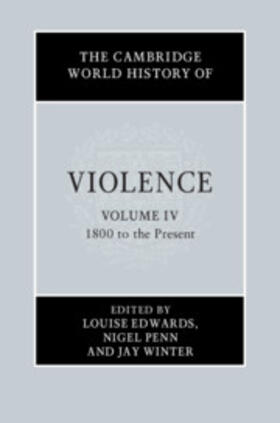 Edwards / Penn / Winter |  The Cambridge World History of Violence | Buch |  Sack Fachmedien