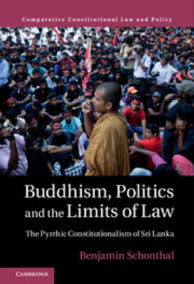 Schonthal |  Buddhism, Politics and the Limits of Law | Buch |  Sack Fachmedien