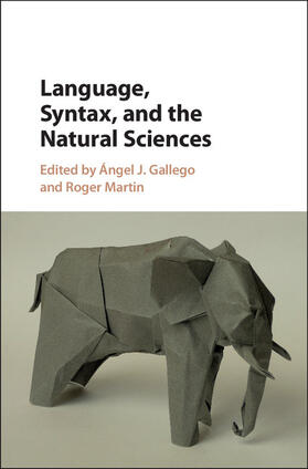 Gallego / Martin |  Language, Syntax, and the Natural Sciences | Buch |  Sack Fachmedien