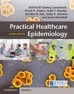 Lautenbach / Malani / Woeltje |  Practical Healthcare Epidemiology | Buch |  Sack Fachmedien