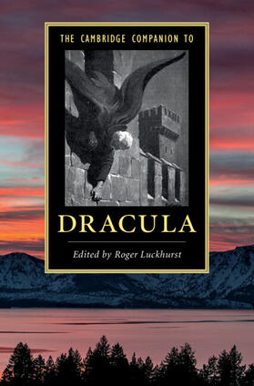 Luckhurst |  The Cambridge Companion to Dracula | Buch |  Sack Fachmedien