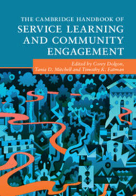 Dolgon / Eatman / Mitchell |  The Cambridge Handbook of Service Learning and Community Engagement | Buch |  Sack Fachmedien