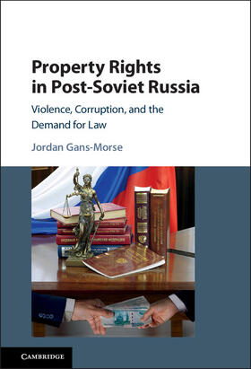 Gans-Morse |  Property Rights in Post-Soviet Russia | Buch |  Sack Fachmedien