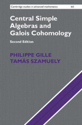 Gille / Szamuely |  Central Simple Algebras and Galois Cohomology | Buch |  Sack Fachmedien