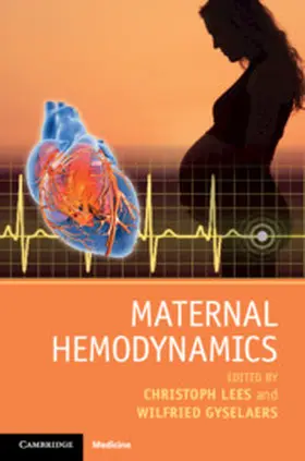 Lees / Gyselaers |  Maternal Hemodynamics | Buch |  Sack Fachmedien