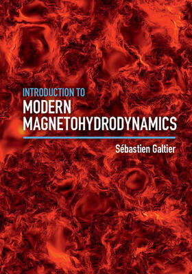 Galtier |  Introduction to Modern Magnetohydrodynamics | Buch |  Sack Fachmedien