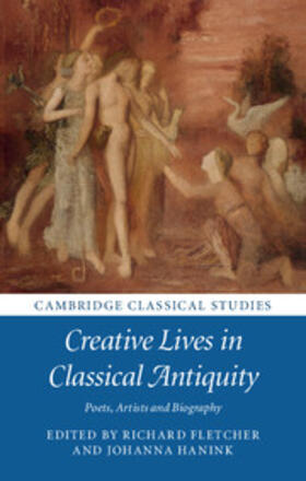 Fletcher / Hanink |  Creative Lives in Classical Antiquity | Buch |  Sack Fachmedien