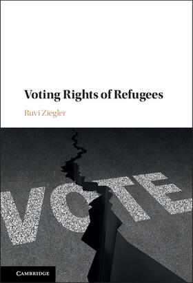 Ziegler |  Voting Rights of Refugees | Buch |  Sack Fachmedien