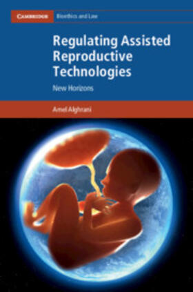 Alghrani |  Regulating Assisted Reproductive Technologies | Buch |  Sack Fachmedien