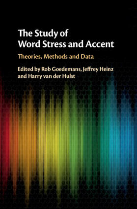Goedemans / Heinz / van der Hulst |  The Study of Word Stress and Accent | Buch |  Sack Fachmedien