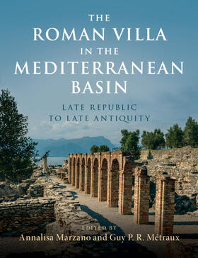 Marzano / Métraux |  The Roman Villa in the Mediterranean Basin | Buch |  Sack Fachmedien