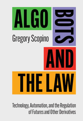 Scopino |  Algo Bots and the Law | Buch |  Sack Fachmedien