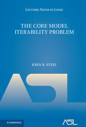Steel |  The Core Model Iterability Problem | Buch |  Sack Fachmedien