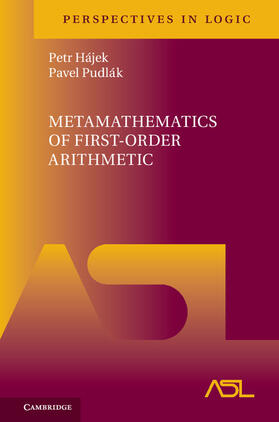 Hájek / Pudlák |  Metamathematics of First-Order Arithmetic | Buch |  Sack Fachmedien