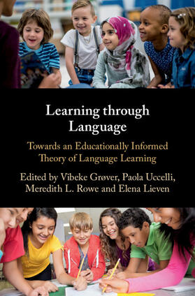 Grøver / Rowe / Uccelli |  Learning through Language | Buch |  Sack Fachmedien