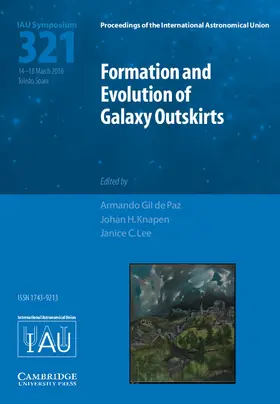 Gil de Paz / Knapen / Lee |  Formation and Evolution of Galaxy Outskirts (Iau S321) | Buch |  Sack Fachmedien