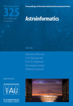 Brescia / Djorgovski / Feigelson |  Astroinformatics (IAU S325) | Buch |  Sack Fachmedien