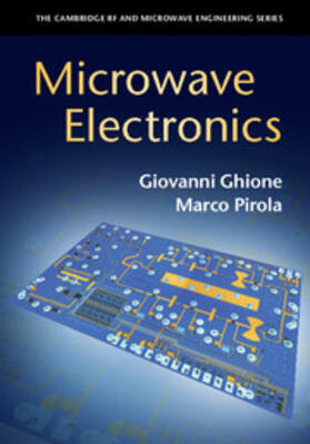 Ghione / Pirola |  Microwave Electronics | Buch |  Sack Fachmedien