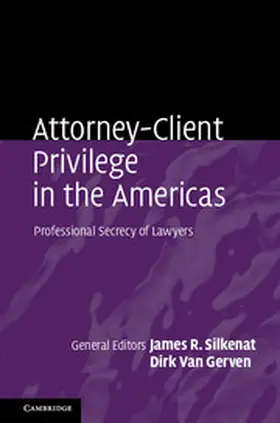 Silkenat / Van Gerven |  Attorney-Client Privilege in the Americas | Buch |  Sack Fachmedien