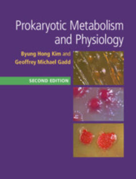 Kim / Gadd |  Prokaryotic Metabolism and Physiology | Buch |  Sack Fachmedien
