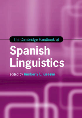 Geeslin |  The Cambridge Handbook of Spanish Linguistics | Buch |  Sack Fachmedien
