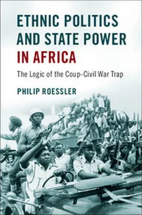 Roessler |  Ethnic Politics and State Power in Africa | Buch |  Sack Fachmedien