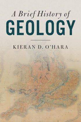 O'Hara |  A Brief History of Geology | Buch |  Sack Fachmedien