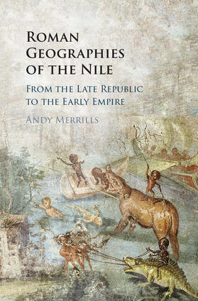Merrills |  Roman Geographies of the Nile | Buch |  Sack Fachmedien