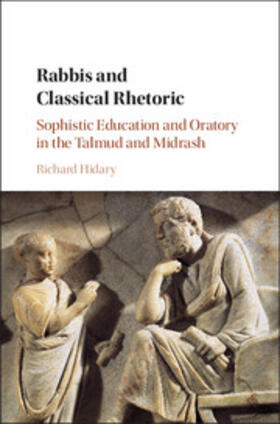 Hidary |  Rabbis and Classical Rhetoric | Buch |  Sack Fachmedien