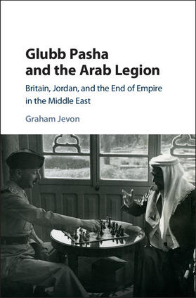 Jevon |  Glubb Pasha and the Arab Legion | Buch |  Sack Fachmedien