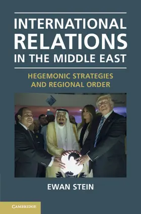 Stein |  International Relations in the Middle East | Buch |  Sack Fachmedien