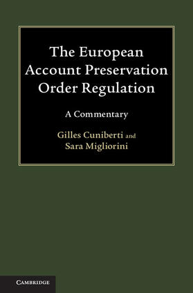 Cuniberti / Migliorini |  The European Account Preservation Order Regulation | Buch |  Sack Fachmedien