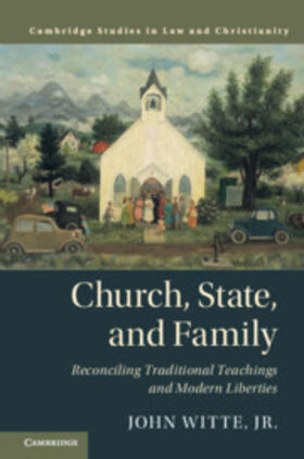 Witte, Jr. |  Church, State, and Family | Buch |  Sack Fachmedien