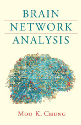 Chung |  Brain Network Analysis | Buch |  Sack Fachmedien