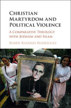 Rosario Rodríguez / Rosario Rodr&#237;guez |  Christian Martyrdom and Political Violence | Buch |  Sack Fachmedien