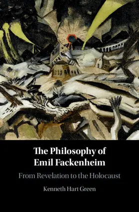 Green |  The Philosophy of Emil Fackenheim | Buch |  Sack Fachmedien