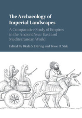 Düring / Stek |  The Archaeology of Imperial Landscapes | Buch |  Sack Fachmedien