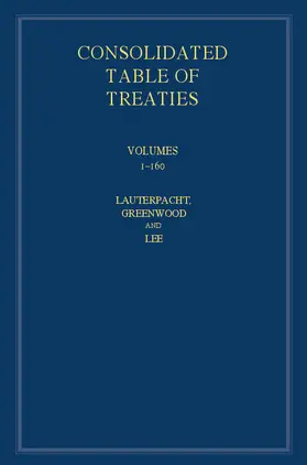 Lauterpacht / Greenwood / Lee |  International Law Reports, Consolidated Table of Treaties | Buch |  Sack Fachmedien