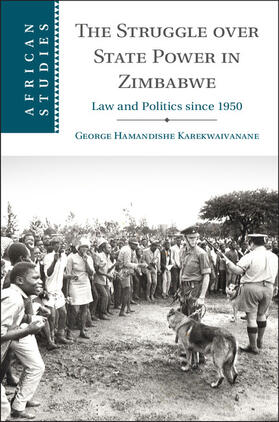 Karekwaivanane |  The Struggle over State Power in Zimbabwe | Buch |  Sack Fachmedien