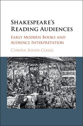 Clegg |  Shakespeare's Reading Audiences | Buch |  Sack Fachmedien