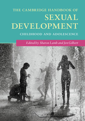 Lamb / Gilbert |  The Cambridge Handbook of Sexual Development | Buch |  Sack Fachmedien