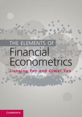 Fan / Yao |  The Elements of Financial Econometrics | Buch |  Sack Fachmedien