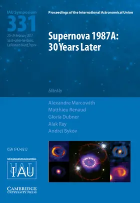 Marcowith / Renaud / Dubner |  Supernova 1987a: 30 Years Later (Iau S331) | Buch |  Sack Fachmedien