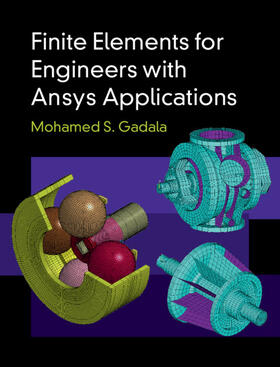 Gadala |  Finite Elements for Engineers with Ansys Applications | Buch |  Sack Fachmedien