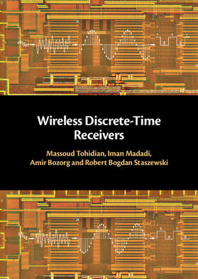 Tohidian / Madadi / Bozorg |  Wireless Discrete-Time Receivers | Buch |  Sack Fachmedien
