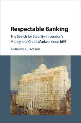 Hotson |  Respectable Banking | Buch |  Sack Fachmedien