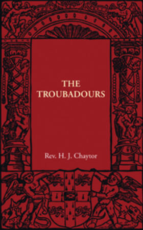 Chaytor |  The Troubadours | Buch |  Sack Fachmedien