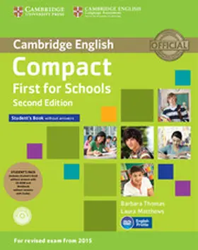 Thomas / Matthews | Compact First for Schools Student's Pack (Student's Book without Answers with CD-ROM, Workbook without Answers with Audio) | Medienkombination | 978-1-107-41558-4 | sack.de