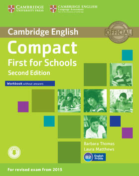 Thomas / Matthews |  Compact First for Schools Workbook without Answers with Audio | Buch |  Sack Fachmedien